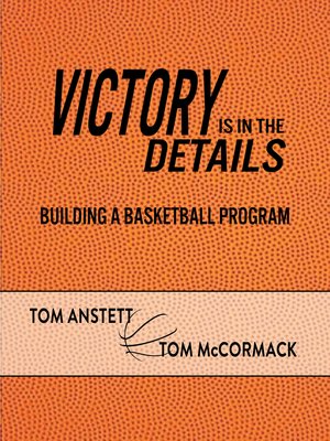 cover image of Victory Is in the Details: Building a Basketball Program